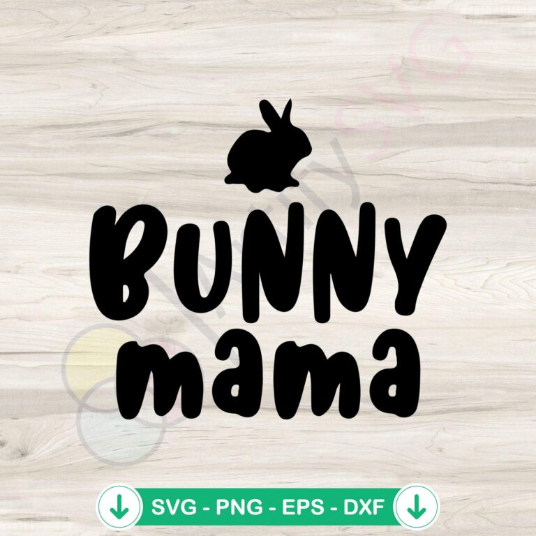 Bunny Mama Mother's Day SVG file for Cricut cutting machine