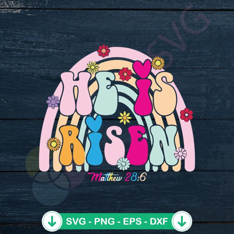 Retro He Is Risen Easter Floral Rainbow SVG Graphic Designs Files 2 Retro He Is Risen Easter Floral SVG file for cricut