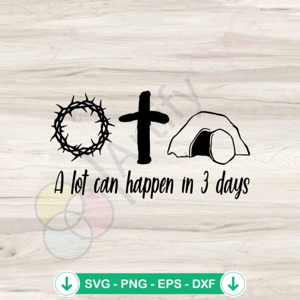 Jesus Easter 3 Days SVG cutting file for Cricut
