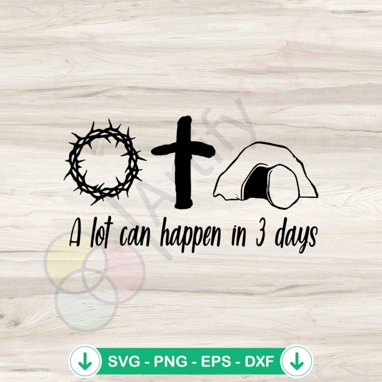 Jesus Easter 3 Days SVG cutting file for Cricut
