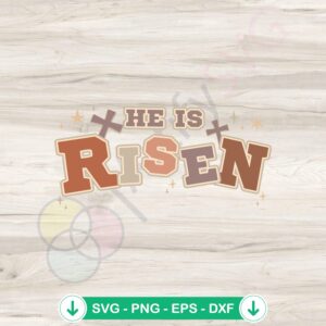 He Is Risen SVG file for Cricut cutting machine