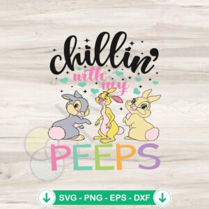 Chilling With My Peeps SVG file for Cricut cutting machine