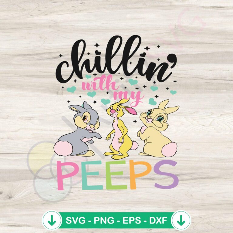 Chilling With My Peeps Easter Bunny SVG Cutting Files 2 Chilling With My Peeps SVG file for Cricut cutting machine