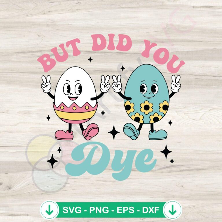 Easter Egg SVG Sublimation Files for Cricut: Dye Your Eggs Digital Design 2 Easter Egg SVG file for Cricut cutting machine