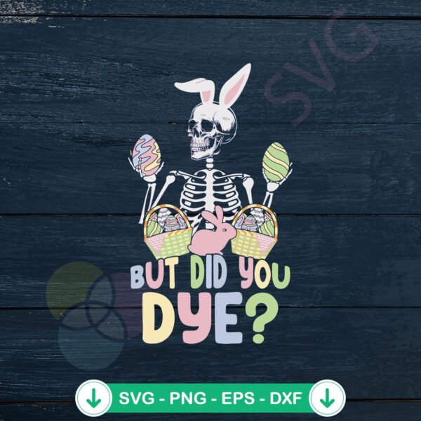 Funny Easter Skeleton SVG file for Cricut cutting machines