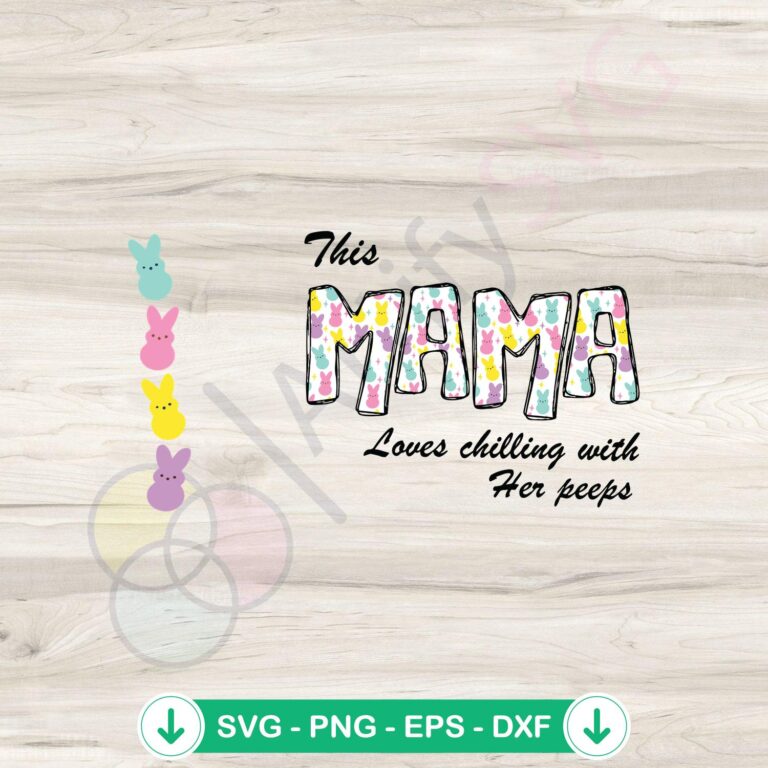 Chill with Your Peeps SVG file for Cricut and cutting file