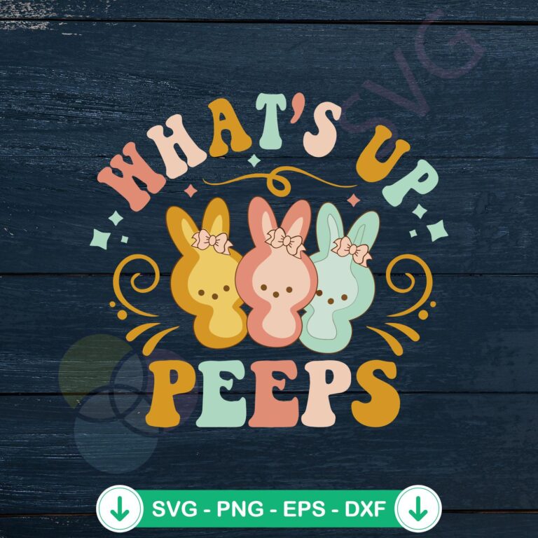 Happy Easter What's Up Peeps SVG: Cricut Sublimation Files 2 Happy Easter What's Up Peeps SVG file for cricut cutting machine.