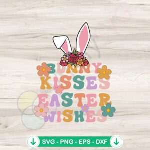 Bunny Kisses Easter Wishes SVG file for Cricut cutting machine