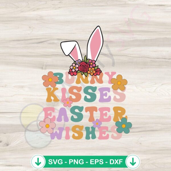 Bunny Kisses Easter Wishes SVG file for Cricut cutting machine