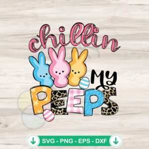 Chillin with my Peeps svg file for Cricut cutting machine