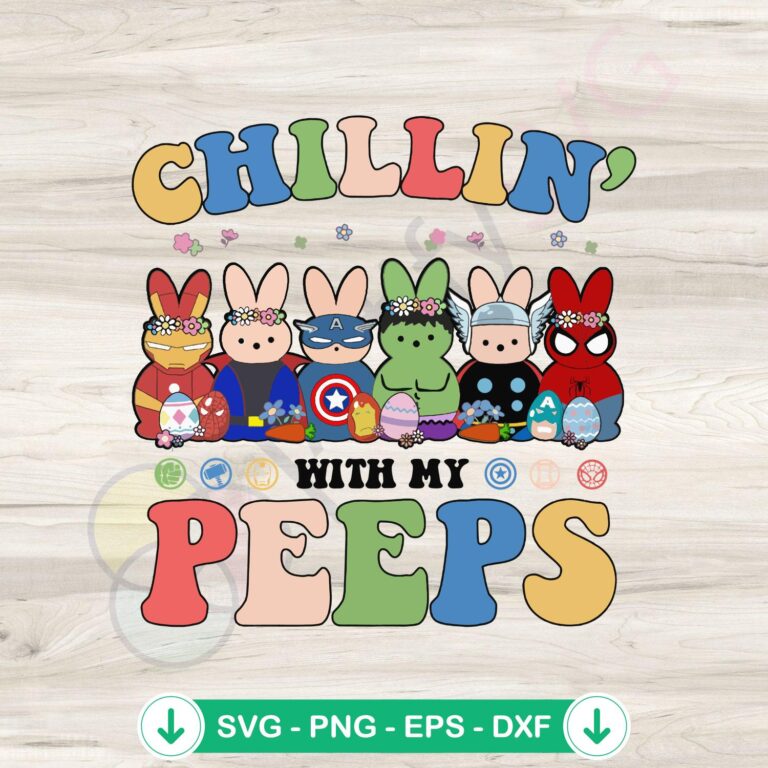 Chillin' With My Peeps SVG Avengers | Super Hero Easter Peeps SVG Download 2 Chillin' With My Peeps SVG file for Cricut cutting machine