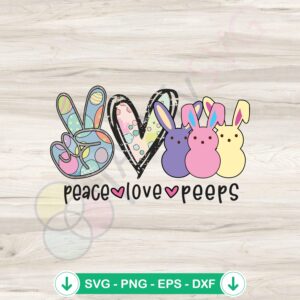 Peace Love Peeps Easter SVG file for Cricut cutting machine
