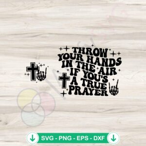 True Prayer Funny Easter Skeleton SVG file for Cricut