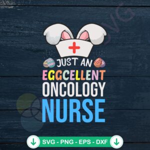 Eggcellent Oncology Nurse svg file with Easter bunny ears medical clipart