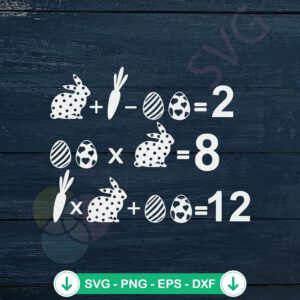 Funny Easter Math SVG file for Cricut and cutting machines
