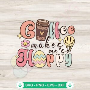 Happy Coffee Easter Egg SVG file for Cricut cutting