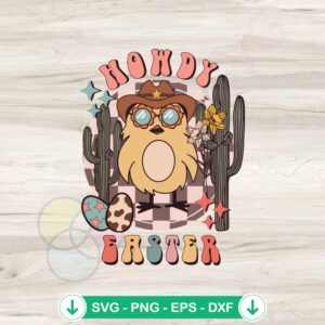 Howdy Easter Chick SVG file for cricut cutting machine