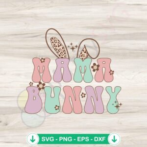 Mama Bunny Family Easter cutting file svg file for cricut