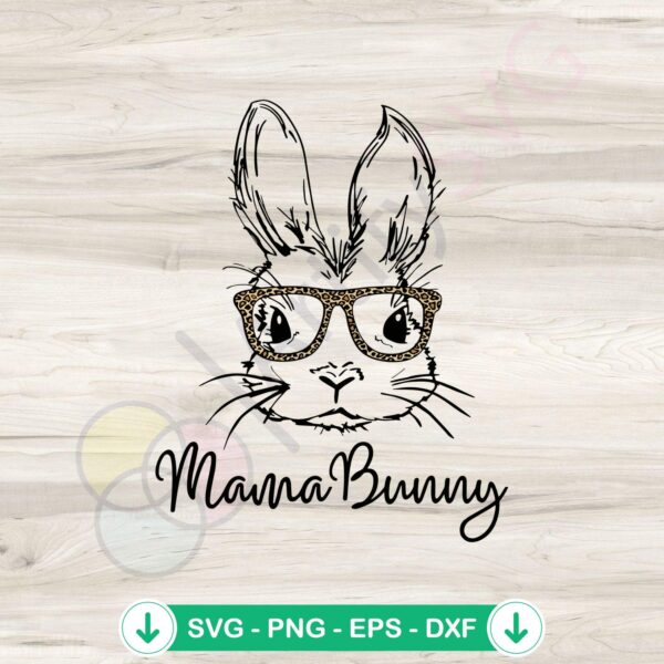 Mama Bunny Easter Leopard Glasses SVG file for Cricut cutting
