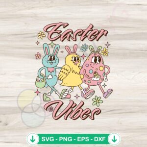 Happy Easter Vibes SVG file for Cricut cutting machine design