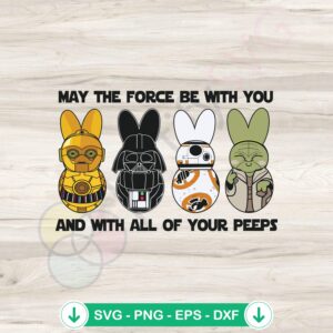 May The Force Be With You SVG file - Star Wars inspired cricut svg cutting file