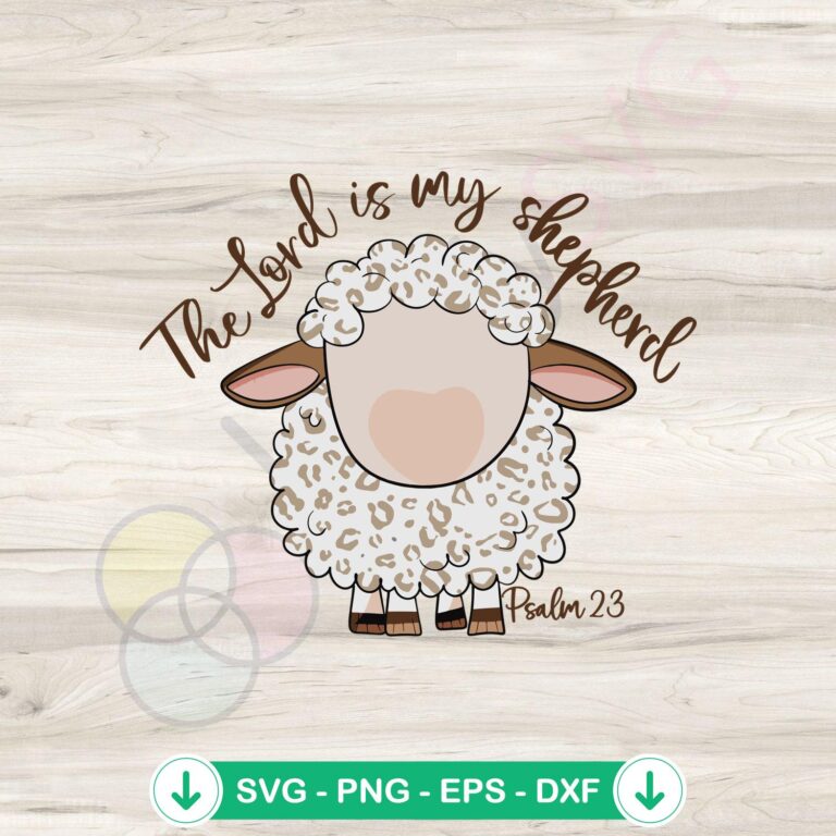 The Lord Is My Shepherd svg file for cricut cutting machine