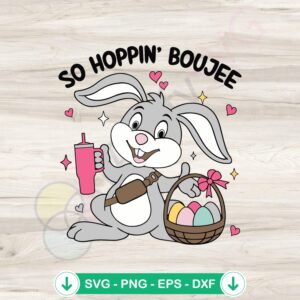 So Hoppin Boujee Easter Bunny SVG file for Cricut cutting