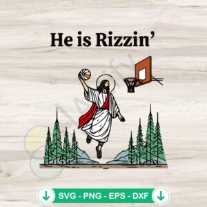He is Rizzin Funny Easter Jesus SVG file for Cricut and Silhouette