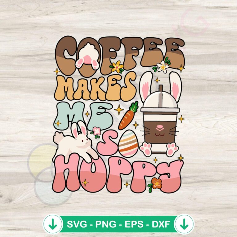 Happy Easter Vibes Coffee svg file for Cricut cutting file