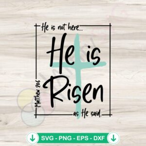 He Is Risen SVG file for Christian Easter - Cricut cutting file