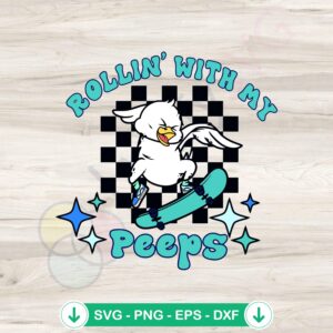 Funny Easter Rollin With My Peeps SVG file for cricut