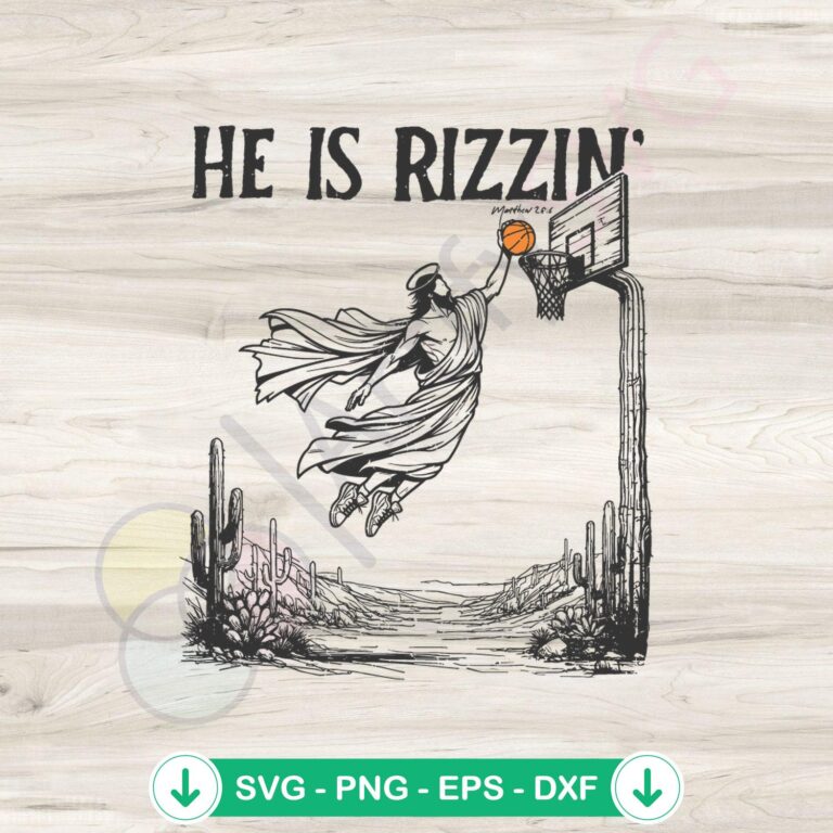 He Is Rizzin Jesus Basketball SVG Files for Cricut 2 He Is Rizzin Jesus basketball svg file for cricut
