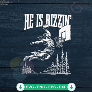 He Is Rizzin Funny Jesus Easter SVG file for cricut