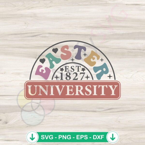 Easter University Est 1827 SVG file for Cricut cutting machine