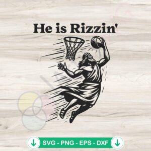 He is Rizzin Funny Easter Jesus svg file for cricut cutting file