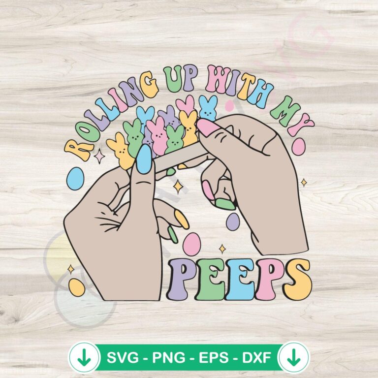 Rolling Up With My Peeps SVG Clipart: Funny Easter Bunny Design 2 Rolling Up With My Peeps svg file for Cricut cutting machine
