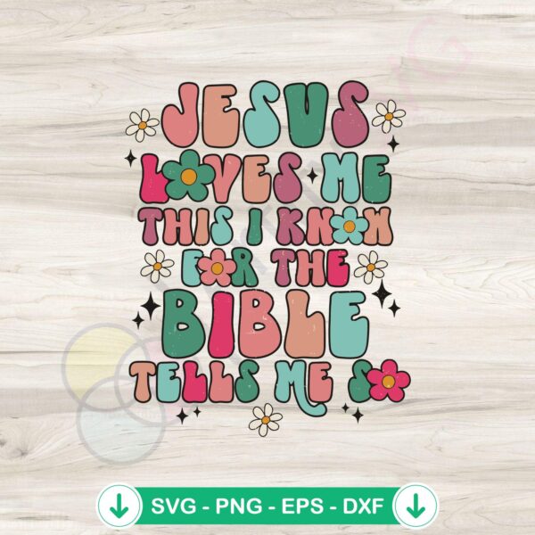 Jesus Loves Me SVG file for Cricut cutting machine