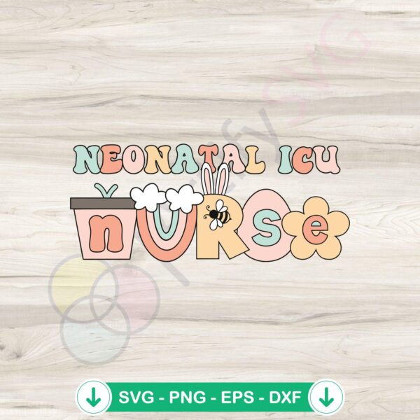 Neonatal ICU Nurse Easter Day svg file for cricut cutting