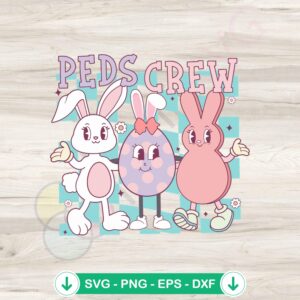 Peds Crew Pediatric Nurse Easter SVG file for cutting machines