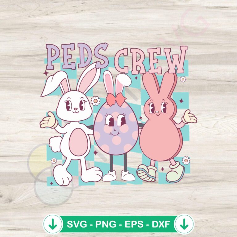 Peds Crew Pediatric Nurse Easter SVG file for cutting machines