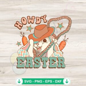 Easter Cowboy Rabbit SVG file - Howdy Western Bunny cutting file