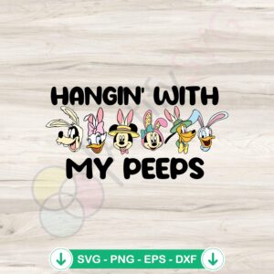 Hangin With My Peeps svg file for Cricut cutting machine