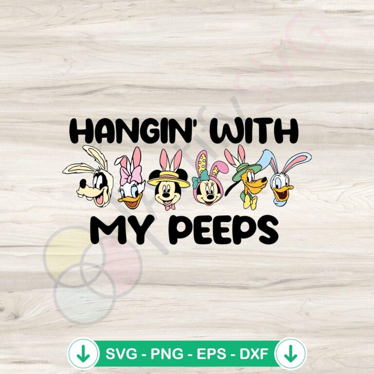 Hangin With My Peeps svg file for Cricut cutting machine