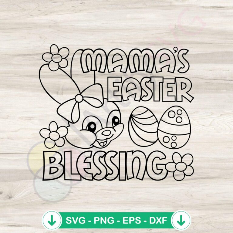 Mamas Easter Blessing Bunny Eggs SVG file for Cricut cutting