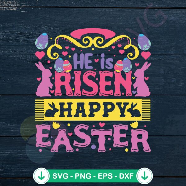 He Is Risen Easter Egg Bunny SVG file for Cricut cutting file